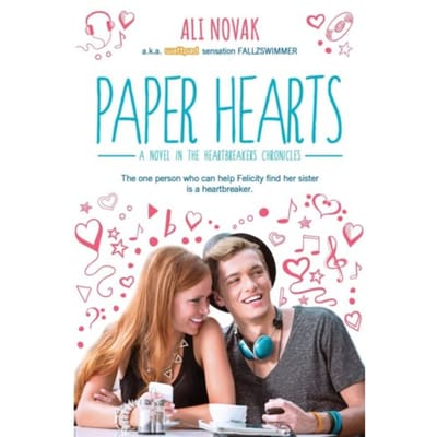 Paper Hearts - The Heartbreak Chronicles - Ali Novak