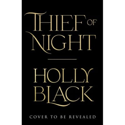 Thief Of Night - Holly Black