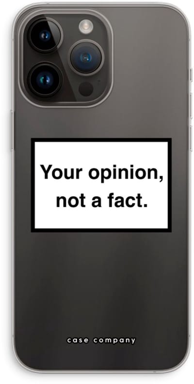 Case Company® - Hoesje geschikt voor iPhone 14 Pro Max hoesje - Your opinion - Soft Cover Telefoonhoesje - Bescherming aan alle Kanten en Schermrand