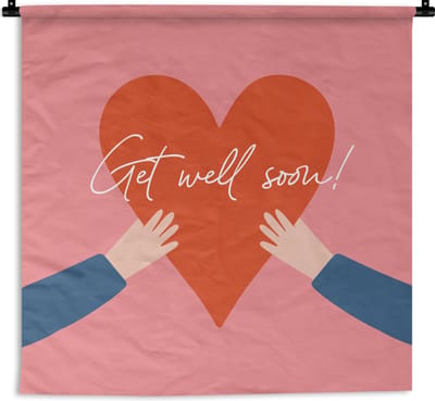 Wandkleed - Wanddoek - Get well soon - Quotes - Rood - Hand - 180x180 cm - Wandtapijt