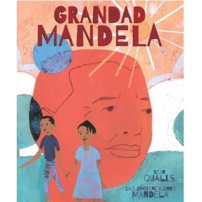 Grandad Mandela - Ambassador Zindzi Mandela