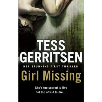 Girl Missing - Tess Gerritsen