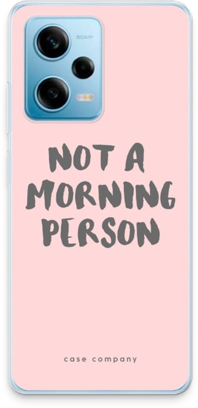 Case Company® - Hoesje geschikt voor Xiaomi Redmi Note 12 Pro 5G hoesje - Morning person - Soft Cover Telefoonhoesje - Bescherming aan alle Kanten en Schermrand