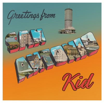 San Antonio Kid - Greetings From San Antonio Kid (LP)