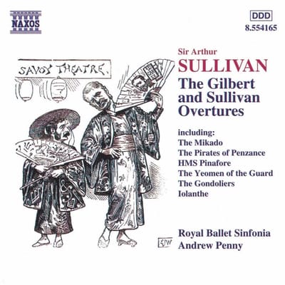 Royal Ballet Sinfonia, Andrew Penny - Sullivan: The Gilbert And Sullivan Overtures (CD)