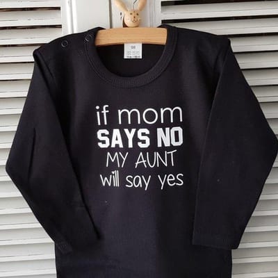 Baby Romper tekst | If mom says no my aunt will say yes | Lange mouw | zwart | maat 50/56 | cadeau voor tante - kraamcadeau nichtje neefje geboren – kraamgeschenk zwangerschap aankondiging
