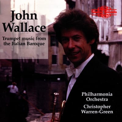 John Wallace, Philharmonia Orchestra, Christopher Warren-Green - Trumpet Music From The Italian Baroque (CD)