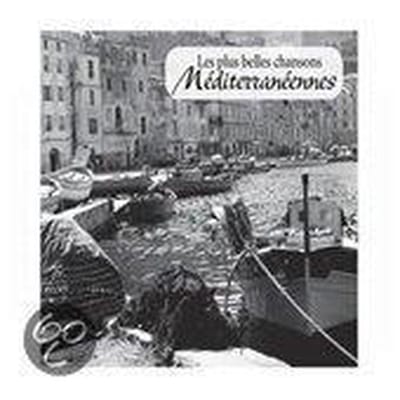 V/A - Les Plus Belles Chansons Mediterranee (CD)