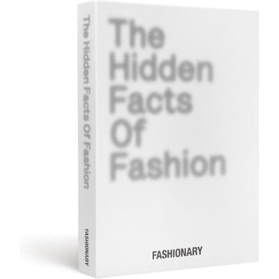 The Hidden Facts Of Fashion - Fashionary