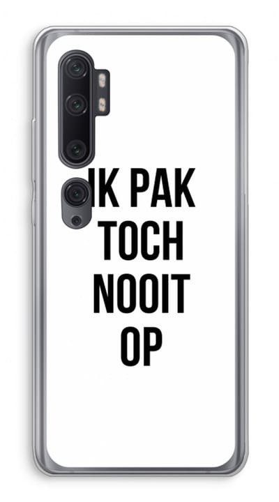 Case Company® - Hoesje geschikt voor Xiaomi Mi Note 10 hoesje - Ik pak nooit op - Soft Cover Telefoonhoesje - Bescherming aan alle Kanten en Schermrand