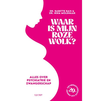 Waar Is Mijn Roze Wolk? - Babette Bais