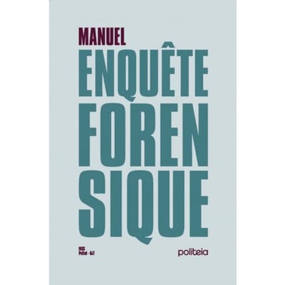 Manuel De L’enquête Forensique - Gert De Boeck