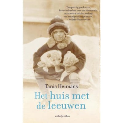 Het Huis Met De Leeuwen - Tania Heimans