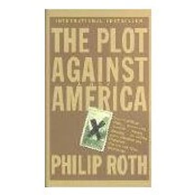 Plot Against America - Philip Roth