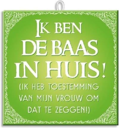 Paperdreams Slogan tegel - baas in huis