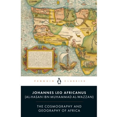 The Cosmography And Geography Of Africa - Leo Africanus