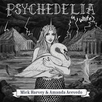 Mick Harvey & Amanda Acevedo - Psychedelia In White (CD)