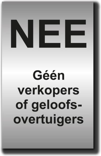 Geen verkopers of geloofsovertuigers aan de deur - RVS sticker - tekst zwart - Promessa-Design.
