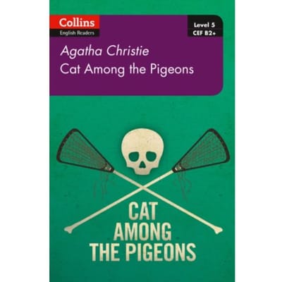 Cat Among Pigeons - Collins Agatha Christie Elt Readers - Agatha Christie