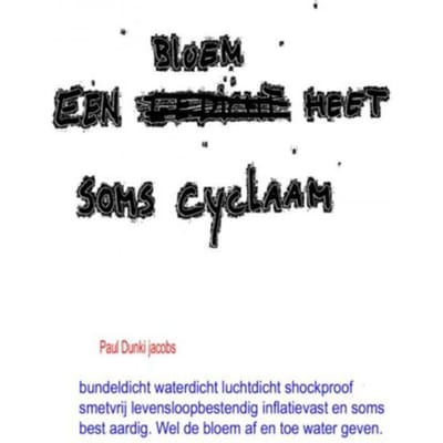 Een Bloem Heet Soms Cyclaam - Paul Dunki Jacobs