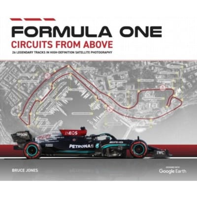 Formula One Circuits From Above - Bruce Jones