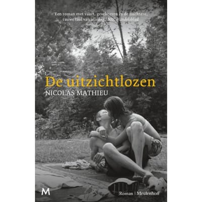 De Uitzichtlozen - Nicolas Mathieu