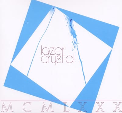 Lazer Crystal - McMlxxx (CD)