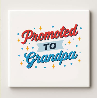 Promoted to Grandpa Keramische Tegel 15x15cm – Hartverwarmend Cadeau voor Nieuwe Grootvaders – Leuke Aankondiging of Familie Muurdecoratie