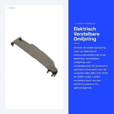 Dailygoods - Elektrisch Verstelbare Omlijsting - Schakelpaneel - Linksvoor - Comfort - Stoelbekleding - Perfect voor S60 S80 V70 XC70 XC90