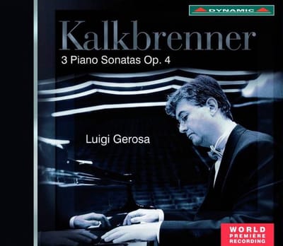 Luigi Gerosa - Kalkbrenner: 3 Piano Sonatas Op. 4 (CD)