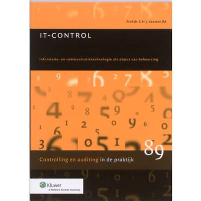 It Control - Controlling & Auditing In De Praktijk - E.H.J. Vaassen