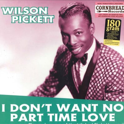 LP Plaat WILSON PICKETT - I Don't Want No Part Time Love - Th CRNBR16010 Cornbread Recor 2016 Europa Soul/Funk pink