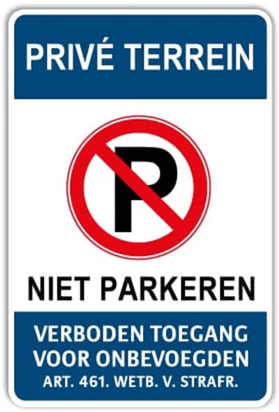 Privé Terrein bord - Niet parkeren 1 - Weerbestendig Aluminium - 40x60 cm - Bevestiging: Zonder bevestiging (alleen het bord)
