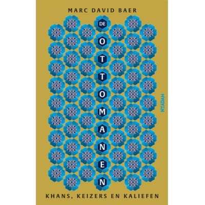 De Ottomanen - Marc David Baer