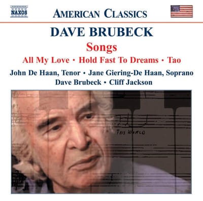 John De Haan, Jane Giering-De Haan, Dave Brubeck, Cliff jackson - Brubeck: Songs (All My Love, Hold Fast To Dreams, Tao) (CD)