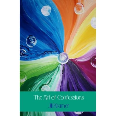 The Art Of Confessions - Jill Kramer