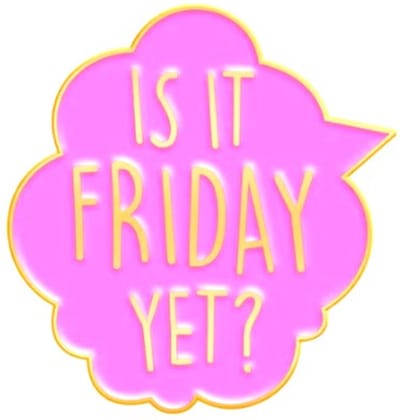 Pin Broche - enamel pin - kledingspeld - Friday yet
