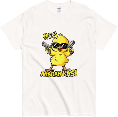T Shirt Dames en Heren - Grappig Kuiken Illustratie - Tekst: Hey Madafakas - Wit - S