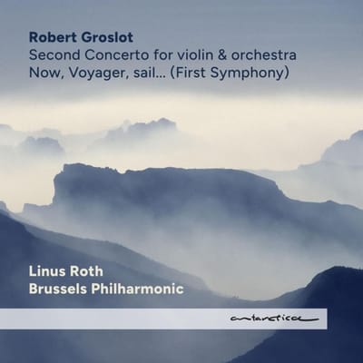 Robert Groslot: Now, Voyager, Sail... (First Symphony)