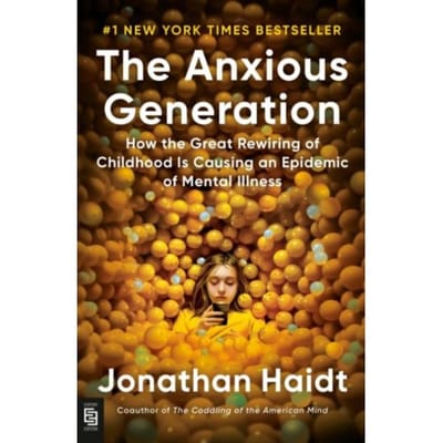 Anxious Generation - Jonathan Haidt