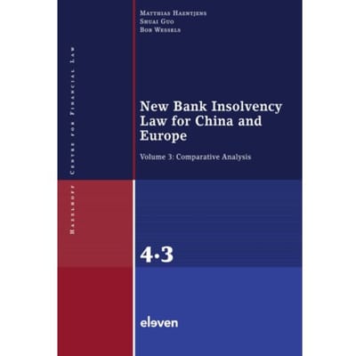 New Bank Insolvency Law For China And Europe - Hazelhoff Centre For Financial Law - M. Haentjens