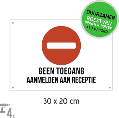 Pictogram/ bord Dibond + boorgaten | "Geen toegang - Aanmelden aan receptie" | 30 x 20 cm | Leveringen | C1/ C2 | Verkleurd niet | Voorgeboord | Roestvrij | Duurzaam | 1 stuk