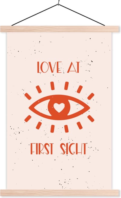 Posterhanger incl. Poster 40x60 cm - Schoolplaat - Love at first sight - Spreuken - Quotes - Koppel - Textielposter - Blanke latten