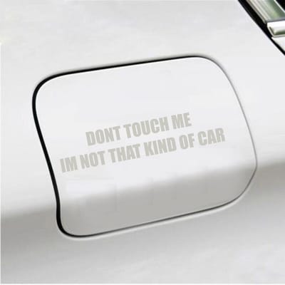 Bumpersticker - Dont Touch Me Im Not That Kind Of Car - 3,5 X 16,2 - Zilver