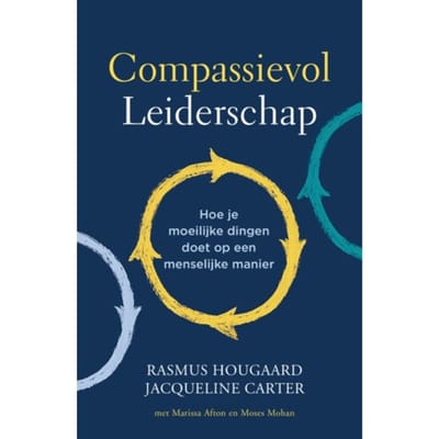Compassievol Leiderschap - Rasmus Hougaard