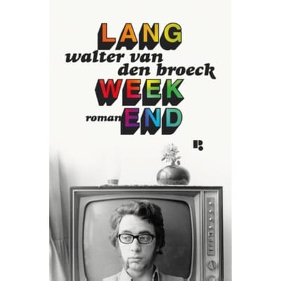 Lang Weekend - Pelkmans - Broeck Walter