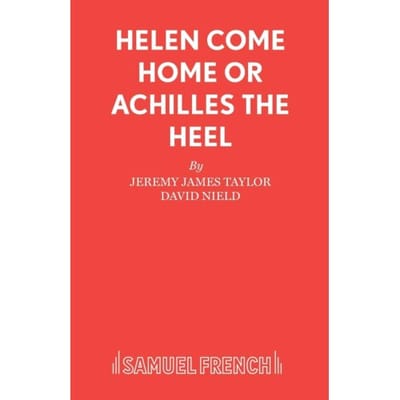 Helen Come Home - Acting Edition S. - Jeremy James Taylor