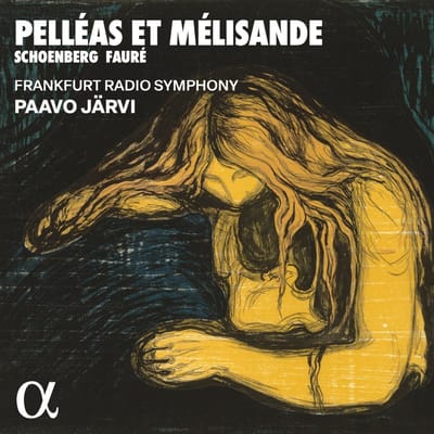 Frankfurt Radio Symphony, Paavo Jarvi - Schoenberg & Fauré: Pelleas Et Melisande (CD)