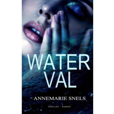 Waterval - Annemarie Snels
