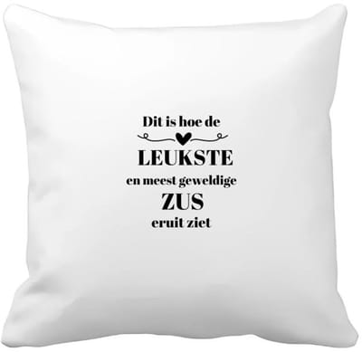Akyol - dit is hoe de leukste en meest geweldige zus eruit ziet Kussen hoes - Zus - meest leukste zus - verjaardag - cadeautje voor zus - zus artikelen - kado - geschenk - 40 bij 40 cm